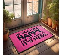 XYBH Paillasson « Things For Boys Room If You'Re Happy, And You Know It, It's Meds. » Paillasson pour entrée extérieure (65 x 90 cm)