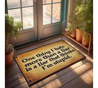 XYBH Tapis de bienvenue d'automne pour l'extérieur One Thing I Hate More Than A Liar Is A Liar That Thinks I'M Stupid. Paillasson Accessoires de chambre à coucher Paillasson pour la maison (65 x 90 cm