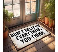 XYBH Tapis de porte d'entrée d'automne extérieur « Don'T Believe Everything You Think » - Paillasson amusant pour décoration de salle de jeux (65 x 90 cm)