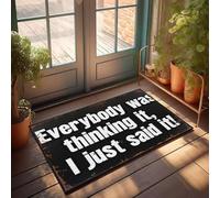 XYBH Tapis d'extérieur d'automne pour porte d'entrée Everybody Was Thinking It, I Just Said It! Paillasson amusant (50 x 80 cm)