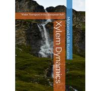 Xylem Dynamics: Water Transport in the European Ash