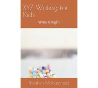 Xyz Writing For Kids: Write It Right