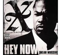 Xzibit - Hey Now [Import]