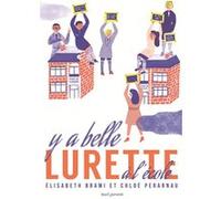 Y a belle lurette à l'école Elisabeth Brami (Auteur), Chloé Perarnau (Illustration)