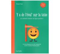 Y A De L'éval' Sur La Toise - Ou Comment Évaluer De Façon Positive