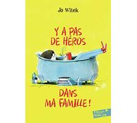 Y a pas de héros dans ma famille – Gallimard