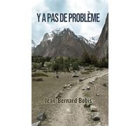Y a pas de problème - Jean-Bernard Bobis - Le Lys Bleu - broché - Roman