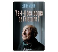 Edgar Morin – Y a-t-il des leçons de l'histoire ? – Broché