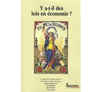 Y a-t-il des lois en économie ? 11e colloque de l''Association Charles Gide pour l''Étude de la Pensée Économique - PU Septentrion - Presses Universitaires Du Septen-Trion - broché - Etude
