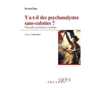 Y a-t-il des psychanalystes sans-culottes ? Philosophie, psychanalyse et politique - Bernard Baas - Eres - broché - Essai