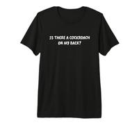 Y a-t-il Un cafard sur Mon Dos? Halloween Paresseux T-Shirt Haut de Gamme