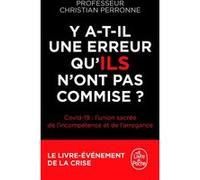 Y a-t-il une erreur qu'ils n'ont pas commise ? Christian Perronne (Auteur)