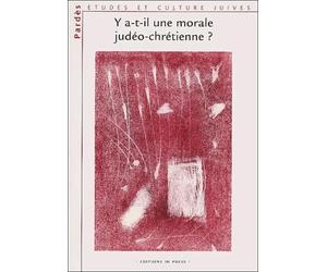 Y a-t-il une morale judéo-chrétienne ?