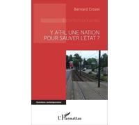 Y A-T-Il Une Nation Pour Sauver L'etat ?
