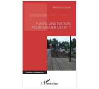Y A-T-Il Une Nation Pour Sauver L'etat ?