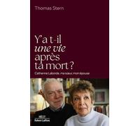 Y a-t-il une vie après ta mort ? - Catherine Laborde, ma soeur, mon épouse