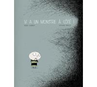 Y a un monstre à côté