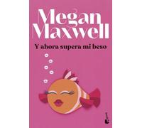 Y ahora supera mi beso