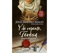 Y de repente, Teresa
