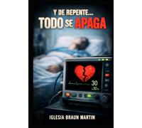 “Y DE REPENTE… TODO SE APAGA”