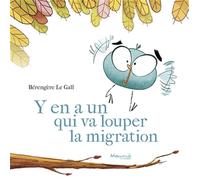 Y en a un qui va louper la migration
