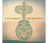 Y la Bamba - Oh February [Import]