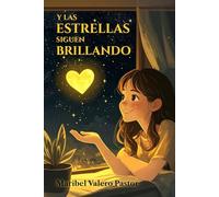 Y las estrellas siguen brillando