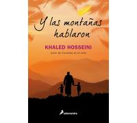 Y las montañas hablaron