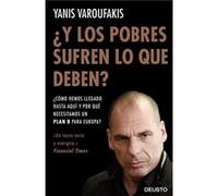 Y Los Pobres ¿Sufren Lo Que Deben? - Varoufakis, Yanis Varoufakis, Yanis (Auteur)