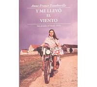 Y me llevó el viento: Sola alrededor del mundo (1973)