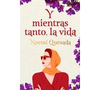 Y Mientras Tanto, La Vida