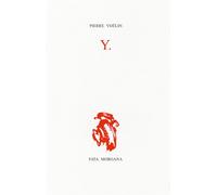 Y - Pierre Voelin - Fata Morgana - broché - Poésie