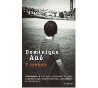 Y revenir - Dominique Ané - Points - Poche - Roman