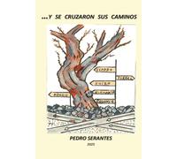 ... Y SE CRUZARON SUS CAMINOS