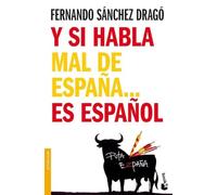 Y si habla mal de España... es español