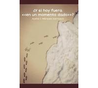 ¿Y si hoy fuera "en un momento dado"?