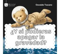 ¿Y si pudieras apagar la gravedad?