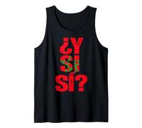 Y Si Sí Phrase espagnole Maroc ET SI Oui? Graphique marocain Débardeur
