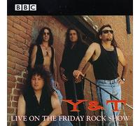 Y&T - Live on The Friday Rock Show [Import]