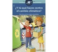 Y Tú Qu Haces Contra El Cambio Climático? Olivares, Joan, Lacasta Llácer, Javier (Auteur)