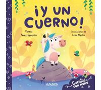 ¡Y un cuerno!: Cuentos con nana