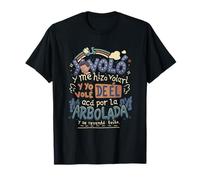 Y voló y me hizo volar Tramboliko T-Shirt