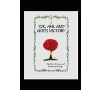 Y2K, AML and God's Victory