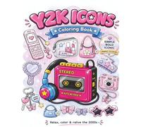 Y2K Icons Coloring Book: Bold & Easy Retro Pop Coloring Pages for Adults and Teens