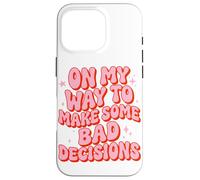 Y2K Rose Rétro Funny on My Way to Make Bad Decisions Party Coque pour iPhone 16 Pro