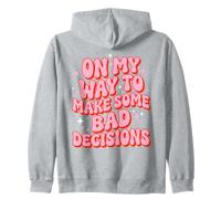 Y2K Rose Rétro Funny on My Way to Make Bad Decisions Party Sweat à Capuche