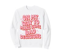 Y2K Rose Rétro Funny on My Way to Make Bad Decisions Party Sweatshirt