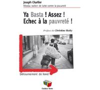 Ya Basta ! Assez ! Echec À La Pauvreté ! - Détournement De Fond