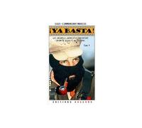 Ya basta ! Tome 1 - Recueil des communiqués de l’EZLN. - Sous-commandant Marc - Dagorno - Poche - Livre