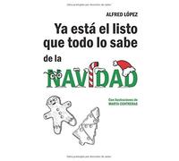 Ya Está El Listo Que Todo Lo Sabe De La Navidad